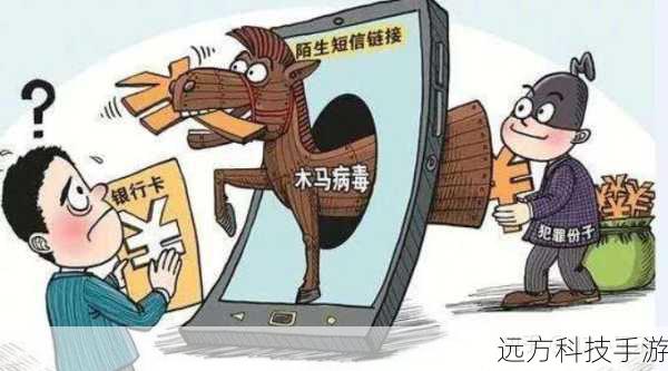 非法下载的软件存在被植入病毒、木马的风险,这些恶意程序可能窃取用户个人信息、破坏系统稳定,甚至导致数据丢失,选择安全可靠的下载渠道至关重要。